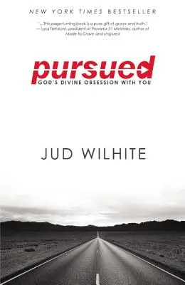Verfolgt: Gottes göttliche Besessenheit mit dir - Pursued: God's Divine Obsession with You