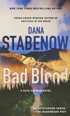 Böses Blut: Ein Kate-Shugak-Roman - Bad Blood: A Kate Shugak Novel