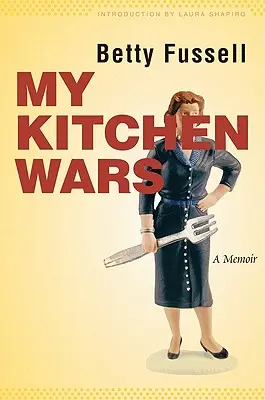 Meine Küchenkriege: Eine Erinnerung - My Kitchen Wars: A Memoir