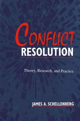 Konfliktlösung: Theorie, Forschung und Praxis - Conflict Resolution: Theory, Research, and Practice