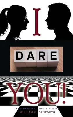 Ich fordere dich heraus - I dare you