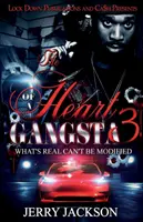 The Heart of a Gangsta 3: Was wirklich ist, kann nicht verändert werden - The Heart of a Gangsta 3: What's Real Can't Be Modified