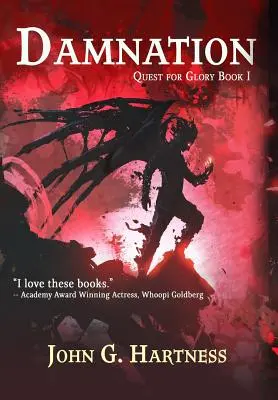 Verdammnis: Auf der Suche nach Ruhm Buch 1: Quincy Harker Jahr Drei - Damnation: Quest for Glory Book 1: Quincy Harker Year Three