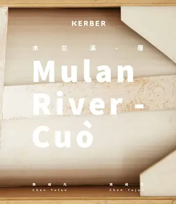 Chen Yufan & Chen Yujun: Der Fluss Mulan - Chen Yufan & Chen Yujun: Mulan River