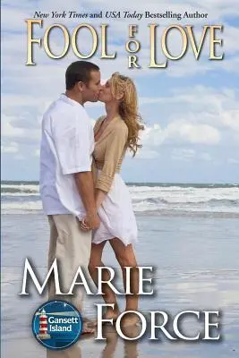 Narr für die Liebe: Gansett Island-Reihe, Buch 2 - Fool for Love: Gansett Island Series, Book 2