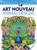 Creative Haven Jugendstil-Tiermotive Malbuch - Creative Haven Art Nouveau Animal Designs Coloring Book