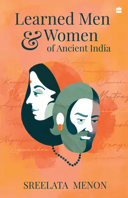 Gelehrte Männer und Frauen aus dem alten Indien - Learned Men and Women of Ancient India