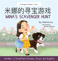 Mina's Schnitzeljagd: Ein zweisprachiges Kinderbuch - Mina's Scavenger Hunt: A Dual Language Children's Book