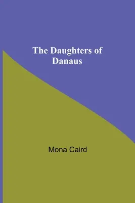 Die Töchter des Danaus - The Daughters Of Danaus