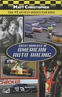 Große Momente im amerikanischen Autorennsport - Great Moments in American Auto Racing