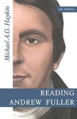 Andrew Fuller lesen - Reading Andrew Fuller