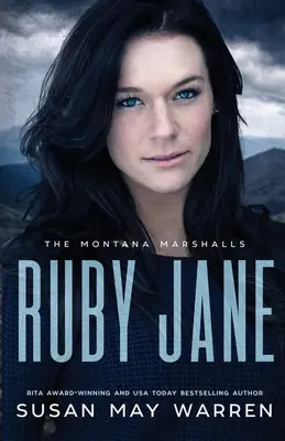 Ruby Jane: Die Montana Marshalls - Eine inspirierende romantische Spannungs-Familienserie - Ruby Jane: The Montana Marshalls - An Inspirational Romantic Suspense Family Series