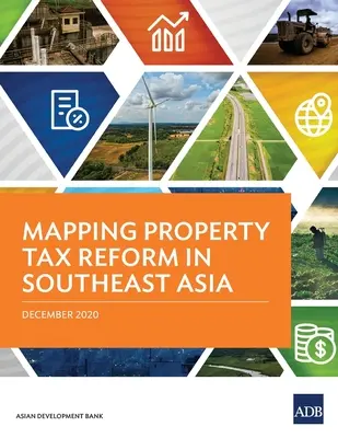 Kartierung der Grundsteuerreform in Südostasien - Mapping Property Tax Reform in Southeast Asia