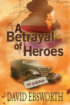 Ein Verrat von Helden - A Betrayal of Heroes