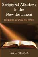Biblische Anspielungen im Neuen Testament - Scriptural Allusions in the New Testament