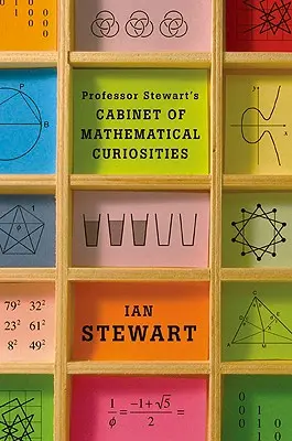 Professor Stewarts Kabinett der mathematischen Kuriositäten - Professor Stewart's Cabinet of Mathematical Curiosities