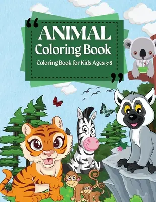 Malbuch für Kinder im Alter von 3-8 Jahren Tier-Malbuch: Malvorlagen der Tierbuchstaben A bis Z für Jungen & Mädchen, kleine Kinder, Vorschule, Kindergarten a - Coloring Book For Kids Ages 3-8 Animal Coloring Book: Coloring Pages of Animal Letters A to Z for Boys & Girls, Little Kids, Preschool, Kindergarten a
