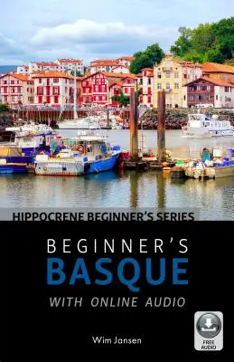 Baskisch für Anfänger mit Online-Audio - Beginner's Basque with Online Audio