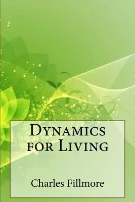 Dynamiken für das Leben - Dynamics for Living