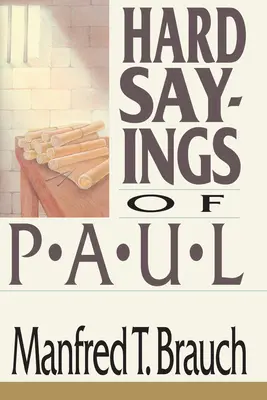 Harte Sprüche des Paulus - Hard Sayings of Paul