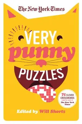 The New York Times Very Punny Puzzles: 75 clevere Kreuzworträtsel von den Seiten der New York Times - The New York Times Very Punny Puzzles: 75 Clever Crosswords from the Pages of the New York Times