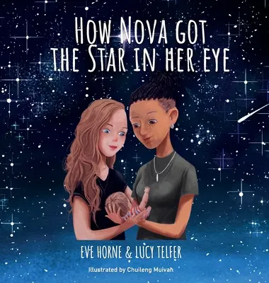Wie Nova den Stern in ihrem Auge bekam - How Nova Got The Star In Her Eye