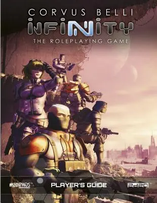 Infinity - Spielerhandbuch - Infinity - Player's Guide