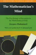 Der Geist des Mathematikers: Die Psychologie des Erfindens auf dem Gebiet der Mathematik - The Mathematician's Mind: The Psychology of Invention in the Mathematical Field