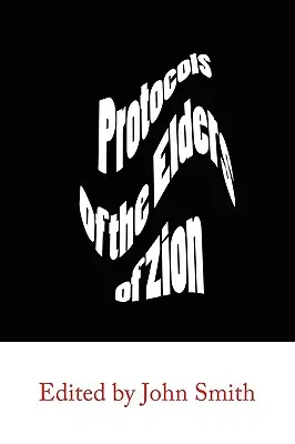 Die Protokolle der Weisen von Zion - The Protocols of the Elders of Zion