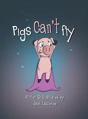 Schweine können nicht fliegen - Pigs can't fly