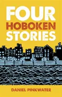 Vier Hoboken-Geschichten - Four Hoboken Stories