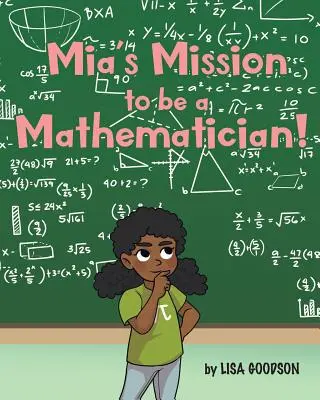 Mias Mission, eine Mathematikerin zu werden! - Mia's Mission to be a Mathematician!