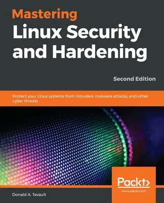 Linux-Sicherheit und -Härtung meistern - Mastering Linux Security and Hardening