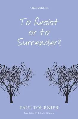 Widerstehen oder aufgeben? - To Resist or to Surrender?