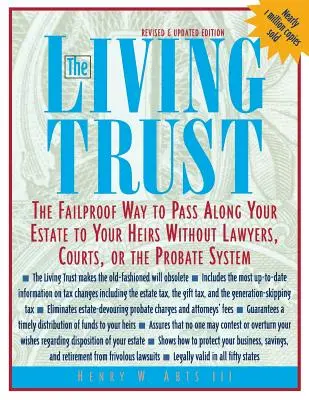 Der Living Trust: Der fehlerfreie Weg, Ihren Nachlass an Ihre Erben weiterzugeben - The Living Trust: The Failproof Way to Pass Along Your Estate to Your Heirs