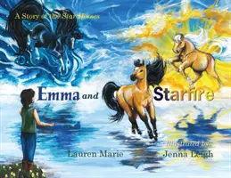 Emma und Starfire: Eine Geschichte der Sternenpferde - Emma and Starfire: A Story of the Star Horses