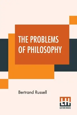 Die Probleme der Philosophie - The Problems Of Philosophy