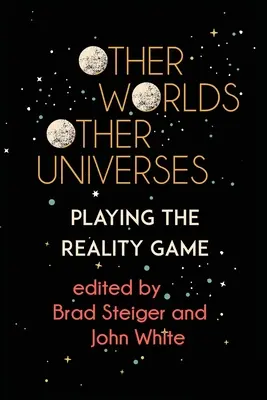 Andere Welten, andere Universen: Das Spiel mit der Realität - Other Worlds, Other Universes: Playing the Reality Game