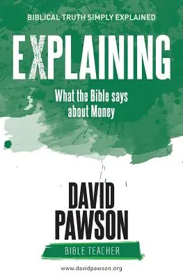 EXPLAINING Was die Bibel über Geld sagt - EXPLAINING What the Bible says about Money