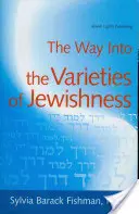 Der Weg in die Vielfalt des Judentums - The Way Into the Varieties of Jewishness