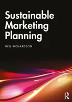 Nachhaltige Marketingplanung - Sustainable Marketing Planning