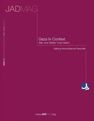 Gaza im Kontext: Krieg und Siedlerkolonialismus - Gaza in Context: War and Settler Colonialism