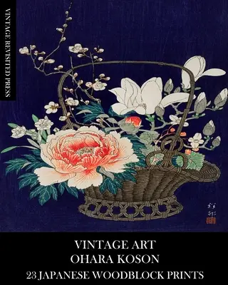 Alte Kunst: Ohara Koson 23 japanische Farbholzschnitte - Vintage Art: Ohara Koson 23 Japanese Woodblock Prints