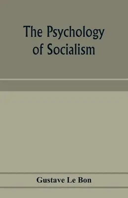 Die Psychologie des Sozialismus - The psychology of socialism