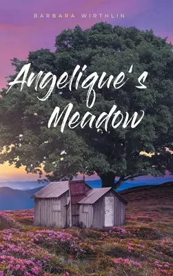 Angelique's Wiese - Angelique's Meadow