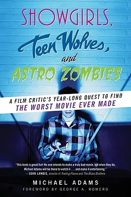 Showgirls, Teenager-Wölfe und Astro-Zombies - Showgirls, Teen Wolves, and Astro Zombies