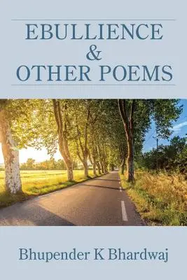 Ebullience und andere Gedichte - Ebullience and Other Poems