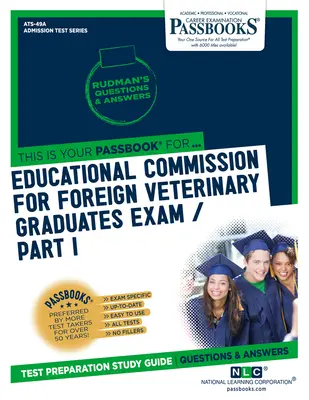 Prüfung der Ausbildungskommission für ausländische Absolventen der Veterinärmedizin (Ecfvg) Teil I - Anatomie, Physiologie, Pathologie - Educational Commission for Foreign Veterinary Graduates Examination (Ecfvg) Part I - Anatomy, Physiology, Pathology