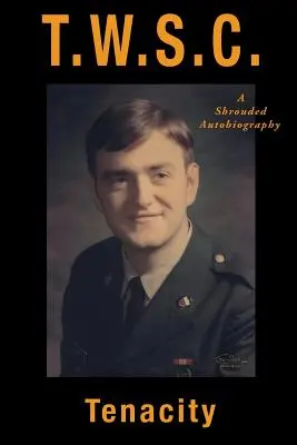 T.W.S.C.: Eine verhüllte Autobiographie - T.W.S.C.: A Shrouded Autobiography