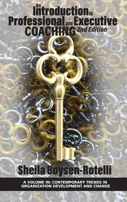 Einführung in das Coaching von Fach- und Führungskräften, 2. Auflage - An Introduction to Professional and Executive Coaching 2nd Edition